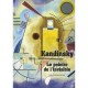 Kandinsky , Le Peintre De L'invisible - Olga Medvedkova
