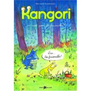 Kangori , En Route Pour Les Fraisouilles ! - Beatrice Rodriguez