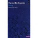 Bleu. Histoire D'une Couleur - Michel Pastoureau