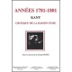 Kant Les Annees 1781-1801 Critique De La Raison Pure Vingt Ans De Reception - Collectif