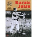 Karate Jutsu , L'enseignement Original Du Fondateur Du Karate - Gichin Funakoshi