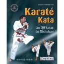 Karate Kata , Les 30 Katas Du Shotokan - Roland Habersetzer