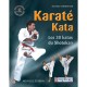 Karate Kata , Les 30 Katas Du Shotokan - Roland Habersetzer