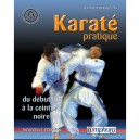 Karate Pratique , Du Debutant A La Ceinture Noire - Roland Habersetzer