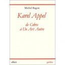 Karel Appel - Jean-marie Ragon