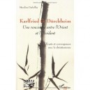 Karlfried G. Durckheim , Une Rencontre Entre L'orient Et L'occident - Maryline Darbellay