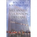 Memoires T.2: Mes Annees A La Maison De Verre - Boutros Boutros-ghali