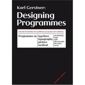 Karl Gerstner: Designing Programmes /anglais - Geisler Pabst