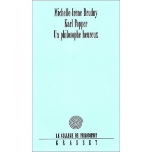 Karl Popper , Un Philosophe Heureux - Michele-irene Brudny