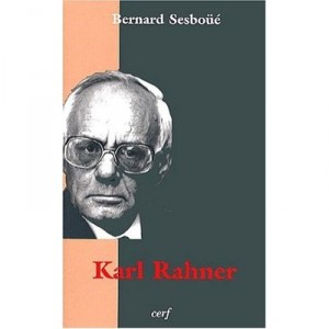 Karl Rahner - Bernard Sesboue
