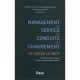 Management Du Service Et Conduite Du Changement : Le Cas De La Sncf - Magali Euverte , Hubert Joseph-antoine , Benoit Meyronin
