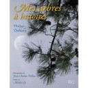 Mes Arbres A Histoires - Philippe Deblaise , Jean-charles Folliet