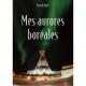 Mes Aurores Boreales - Baril Joseph
