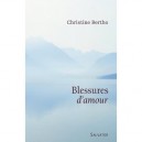 Mes Blessures D'amour - Christine Bertho