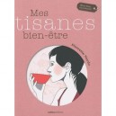 Mes Tisanes Bien-etre - Pierrette Nardo