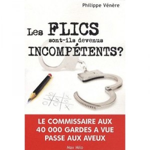 Cops Have they become incompetent? - Philippe Venere
