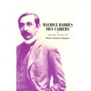Mes Cahiers T.1 , Janvier 1896 - Novembre 1904 - Maurice Barres