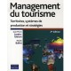 Management Du Tourisme (2e Edition) - Jean-pierre Lozato-giotart , Michel Balfet
