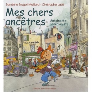 Mes Chers Ancetres - S Brugot-maillard