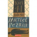 Kiev 41 , Babi-yar - Muriel Pernin