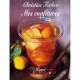 Mes Confitures - Christine Ferber