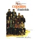 Mes Copains D'autrefois - Benjamin Bouchet , Patrice Guillon