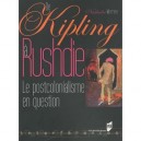 De Kipling A Rushdie , Le Postcolonialisme En Question - Nathalie Merrien