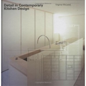 Detail In Contemporary Kitchen Design /anglais - Mcleod
