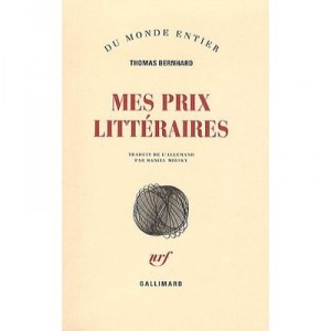 Mes Prix Litteraires - Thomas Bernhard