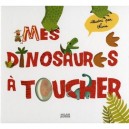 Mes Dinosaures A Toucher - Ninie