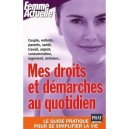 Mes Droits Et Demarches Au Quotidien (edition 2008) - Collectif