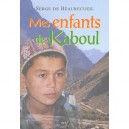 Mes Enfants De Kaboul - Serge De Beaurecueil