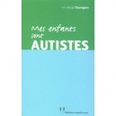 Mes Enfants Sont Autistes - Michelle Daongam