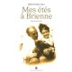 Mes Etes A Brienne - Brigitte Emile-zola