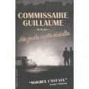 Mes Grandes Enquetes Criminelles , Memoires - Marcel Guillaume