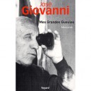 Mes Grandes Gueules , Memoires - Jose Giovanni