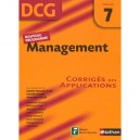 Management , Epreuve 7 , Dcg , Corriges Des Applications (edition 2007) - Sandra Charreire-petit