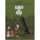 Une Aventure Rocambolesque T.4 , La Legende De Robin Des Bois - Manu Larcenet