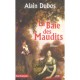La Baie Des Maudits - Alain Dubos
