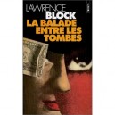 La Balade Entre Les Tombes - Lawrence Block