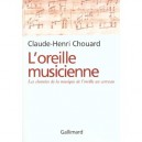 L'oreille Musicienne - Claude-henri Chouard