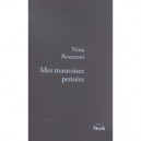 Mes Mauvaises Pensees - Nina Bouraoui