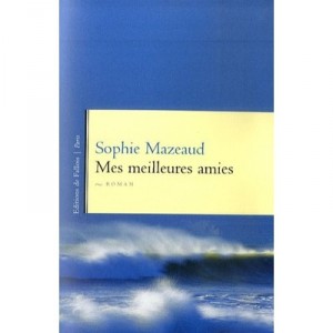Mes Meilleures Amies - S Mazeaud