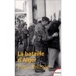 La Bataille D'alger - Pierre Pellissier