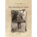 Mes Memoires De Soldat - Georges Lecerf