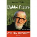 L'abbe Pierre - Bernard Violet
