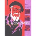 L'abbe Pierre , Libre De Croire - Jean-michel Billioud