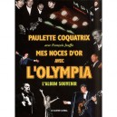 Mes Noces D'or Avec L'olympia - Paulette Coquatrix , Francois Jouffa