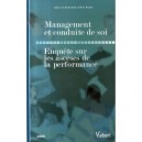 Management Et Conduite De Soi , Enquete Sur Les Asceses De La Performance - Eric Pezet