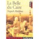 La Belle Du Caire - Naguib Mahfouz